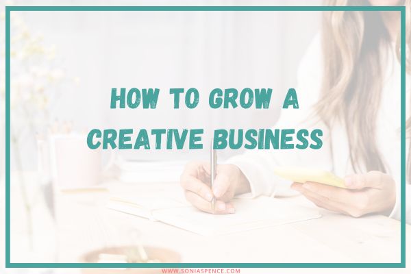The four main areas to look at if you want to grow your creative business including audience growth, how to improve sales, review your product library and creative efficiency.